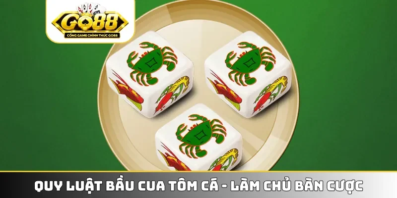 quy luật bầu cua tôm cá